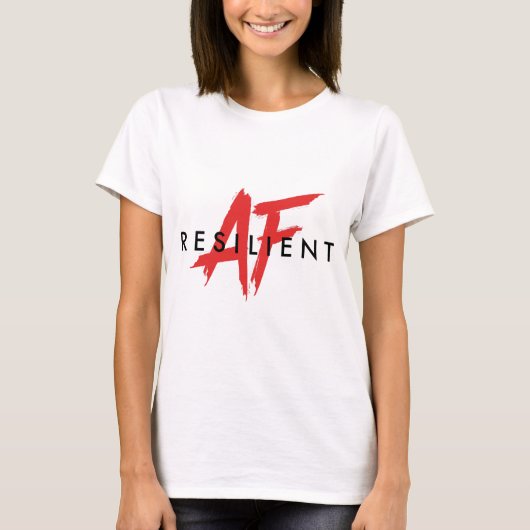 Radical AF Resilient AF T-shirt (Voorkant)