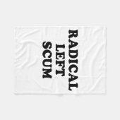 Radical Left S Funny Sarcastic Quote  Fleece Deken (Voorkant (Horizontaal))