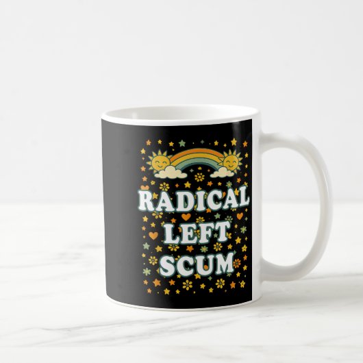 Radical Left S Funny Sarcastic Quote  Koffiemok (Rechts)