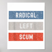 Radical Left S Funny Sarcastic Quote  Poster (Voorkant)