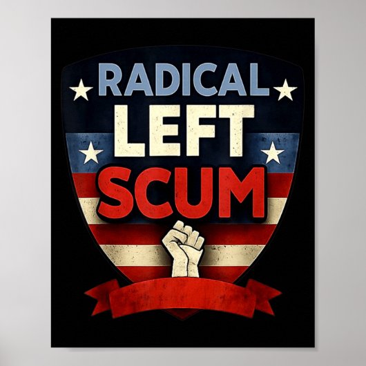 Radical Left S Funny Sarcastic Quote  Poster (Voorkant)