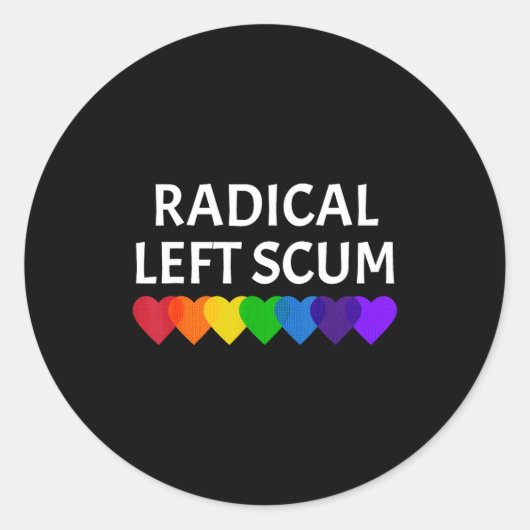 Radical Left S Funny Sarcastic Quote Ronde Sticker (Voorkant)