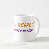 Radical Respect Mug (Devant droit)