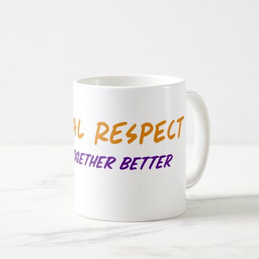 Radical Respect Mug (Devant droit)