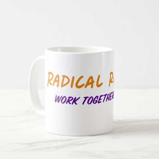 Radical Respect Mug (Devant gauche)
