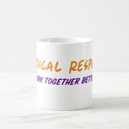Radical Respect Mug (Centre)