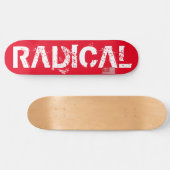 RADICAL Skateboard (Horizontaal)