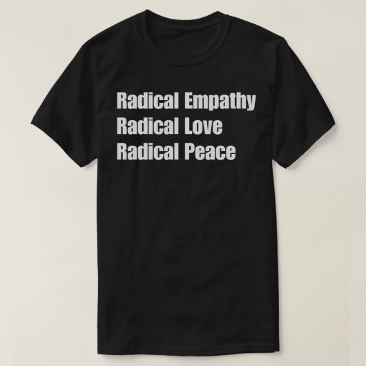 Radicale empathie t-shirt (Design voorkant)