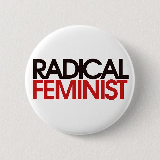Radicale feministe ronde button 5,7 cm (Voorkant)
