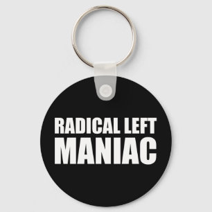 Radicale Linkse Maniak Grappig Anti-Trump Sleutelhanger
