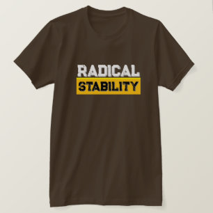 Radicale Stabiliteit Street Wear T-Shirt