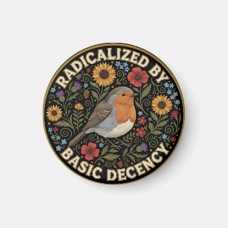Radicalized by Basic Decency Birds lovers Magneet
