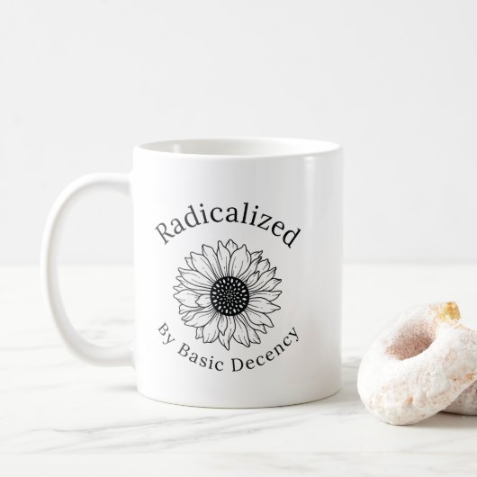 Radicalized by Basic Decency Coffee Mug Koffiemok (Met donut)