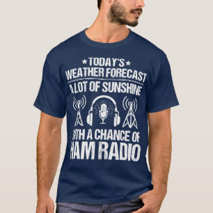 Radio Ham Amateur Radio Operator Ham Radio (13) T-shirt