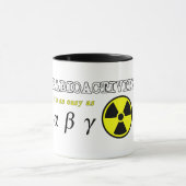 Radioactivité (facile comme…) Tasse (Centre)