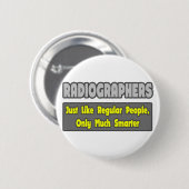 Radiografen ... Smarter Ronde Button 5,7 Cm (Voorkant /achterkant)