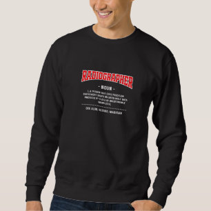 Radiografendefinitie Radiologie Technicus Humor Trui