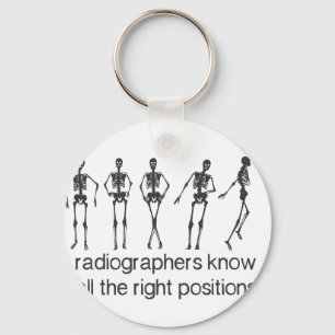 Radiographers Know All The Right Positions Sleutelhanger