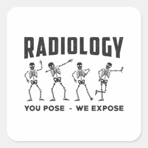 Radiologie die je gebruikt, we stellen de technolo vierkante sticker