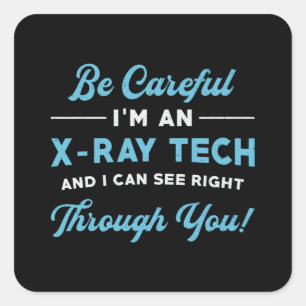 Radiologie Tech ik ben een röntgenradioloog Vierkante Sticker