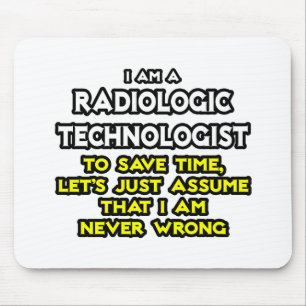 Radiologisch technoloog grapt .. Nooit fout Muismat