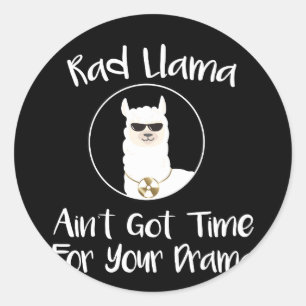 Radiologische Rad Llama: geen tijd voor drama Ronde Sticker