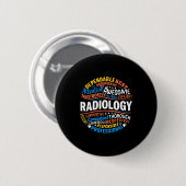 Radiology Funny Rad Tech Week Appreciation Radiolo Ronde Button 5,7 Cm (Voorkant /achterkant)