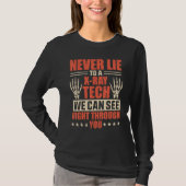 Radiology Technician Xray Technologist Xrays Radio T-shirt (Voorkant)