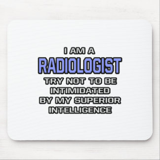 Radioloog grapje ... Superieure intelligentie Muismat