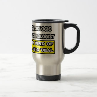 Radioloog .. Ik ben een beetje een grote deal Reisbeker