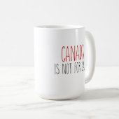 RAE DUNN Inspired Canada is niet te koop Koffiemok (Voorkant rechts)