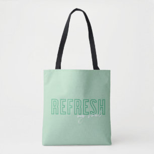 Rafraîchir mon âme sac fourre-tout menthe vert