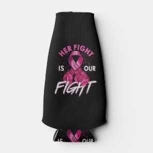 Rafraichisseur De Bouteilles Cancer du sein Son combat est notre combat Cancer