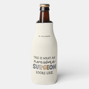 Rafraichisseur De Bouteilles Chirurgien Personnalisé Drôle Awesome Chirurgien C