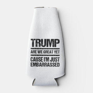 Rafraichisseur De Bouteilles Déclaration anti-Trump audacieuse - Sommes-nous dé