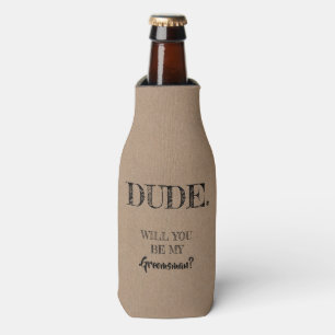 Rafraichisseur De Bouteilles Dude - Drôle Groomsman Proposition