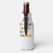 Rafraichisseur De Bouteilles Je crée la vie de mes rêves (Bouteille Dos)