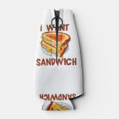 Rafraichisseur De Bouteilles Je veux un sandwich (Dos)