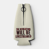 Rafraichisseur De Bouteilles La révolution sera livestreamed (Dos)