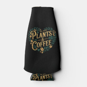 Rafraichisseur De Bouteilles Plantes & Café Drôle Jardinage Amateur de Plantes