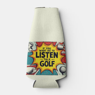 Rafraichisseur De Bouteilles Si Vous Voulez Que J'Écoute Talk Golf Don