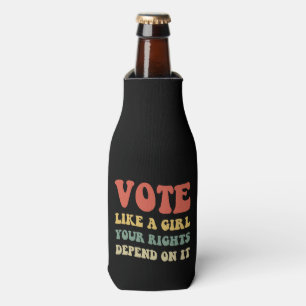 Rafraichisseur De Bouteilles Votez comme une fille Vos droits en dépendent IV