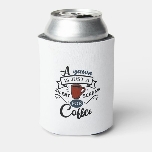 Rafraichisseur De Cannettes Crier pour du Café (Can Dos)