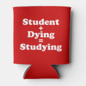 Rafraichisseur De Cannettes Étudiant Plus Mort Égal Étudier (Devant)