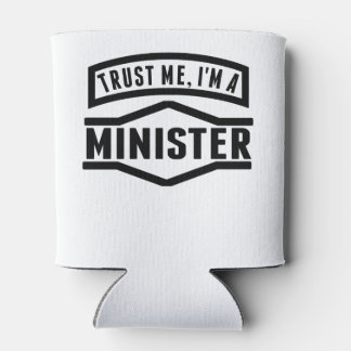 Rafraichisseur De Cannettes Faites-moi confiance Je suis Ministre