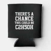 Rafraichisseur De Cannettes Il Y A Une Chance Que Ce Soit C2H5OH (Devant)