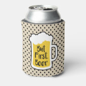 Rafraichisseur De Cannettes Mais Première bière (Can Dos)