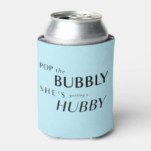 Rafraichisseur De Cannettes Pop The Bubbly, Elle prend un hubby ! Favoriser
