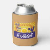 Rafraichisseur De Cannettes "Will Wake for Pickleball" Can Cooler (Can devant)