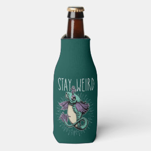 Rafraîchisseur Pour Bouteille Stay Weird